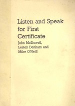 LISTEN AND SPEAK FOR FIRST CERTIFICATE