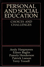 PERSONAL AND SOCIAL EDUCATION:CHOICES AND CHALLENGES