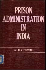 PRISON ADMINISTRATION IN INDIA