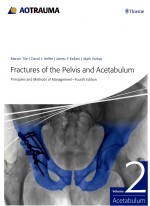 Fractures of the Pelvis and Acetabulum  Principles and Methods of Management-Fourth Edition  Volume 