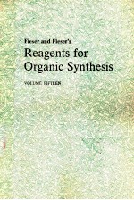 FIESER  AND FIESER'S REAGENTS FOR ORGANIC SYNTHESIS