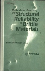 METHODS FOR ASSESSING THE STRUCTURAL RELIABILITY OF BRITTLE MATERIALS