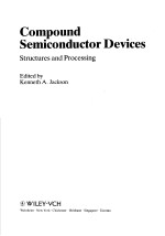 COMPOUND SEMICONDUCTOR DEVICES  STRUCTURES AND PROCESSING