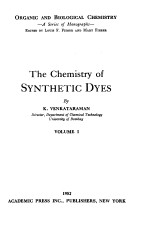 The Chemistry of SYNTHETIC DYES  VOLUME Ⅰ