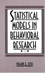 STATISTICAL MADELS IN BEHAVIORAL RESEARCH