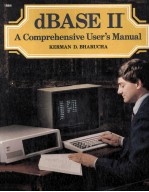 dBASE II A Comprehensive User's Manual