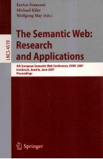 Lecture Notes in Computer Science 4519 The Semantic Web:Research and Applications 4th European Seman