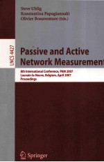 Lecture Notes in Computer Science 4427 Passive and Active Network Measurement 8th International Conf