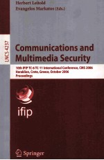 Lecture Notes in Computer Science 4237 Communications and Multimedia Security 10th IFIP TC-6 TC-11 I