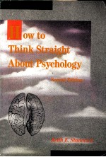 HOW TO THINK STRAIGHT ABOUT PSYCHOLOGY