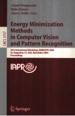 Lecture Notes in Computer Science 3757 Energy Minimization Methods in Computer Vision and Pattern Re