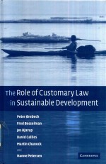 The Role of Customary Law in Sustainable Development Peter Rebech