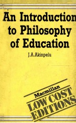 AN INTRODUCTION TO PHILOSOPHY OF EDUCATION