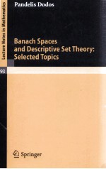 BANACH SPACES AND DESCRIPTIVE SET THEORY: SELECTED TOPICS