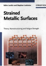 STRAINED METALLIC SURFACES THEORY