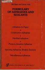 A FORMULARY OF ADHESIVES AND OTHER SEALANTS