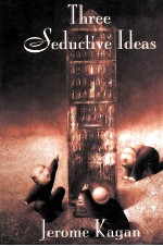 THREE SEDUCTIVE IDEAS