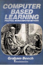 Computer Based Learning:Practical Methods for Microcomputers