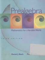 PREALGEBRA: MATHEMATICS FOR A VARIABLE WORLD