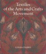 TEXTILES OF THE ARTS AND CRAFTS MOVEMENT