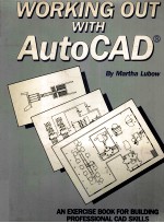 WORKING OUT WITH AUTOCAD An Exercise Book For Building Professional CAD Skills