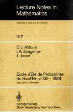 LECTURE NOTES IN MATHEMATICS 1117: ECOLE D'ETE DE PROBABILITES DE SAINT-FLOUR XIII - 1983