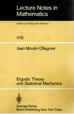 LECTURE NOTES IN MATHEMATICS 1115: ERGODIC THEORY AND STATISTICAL MECHANICS