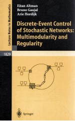 DISCRETE-EVENT CONTROL OF STOCHASTIC NETWORKS: MULTIMODULARITY AND REGULARITY