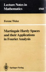 MARTINGALE HARDY SPACES AND THEIR APPLICATIONS IN FOURIER ANALYSIS