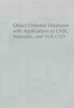 OBJECT ORIENTED DATABASES WITH APPLICATIONS TO CASE