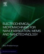 ELECTROCHEMICAL MICROMACHINING FOR NANOFABRICATION