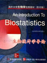 An introduction to biostatistics = 生物统计学导论 (影印版）