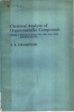 Chemical Analysis of Organometallic Compounds  Volume 5.Elements of groups VⅠA