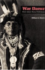 WAR DANCE  PLAINS INDIAN MUSICAL PERFORMANCE