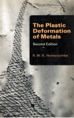 THE PLASTIC DEFORMATION OF METALS SECOND EDITION