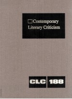 Contemporary Literary Criticism Volume 188