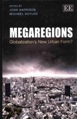 MEGAREGIONS GLOBALIZATION`S NEW URBAN FORM?