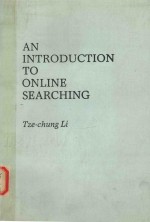 AN INTRODUCTION TO ONLINE SEARCHING