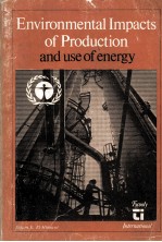 THE ENVIRONMENTAL IMPACTS OF PRODUCTION AND USE OF ENERGY:AN ASSESSMENT PREPARED BY THE UNITED NATIO