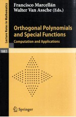 ORTHOGONAL POLYNOMIALS AND SPECIAL FUNCTIONS: COMPUTATION AND APPLICATIONS