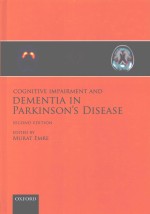 Cognitive impairment and dementia in Parkinson's disease Second Edition