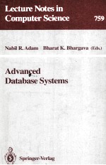 Lecture Notes in Computer Science 759 Advanced Database Systems