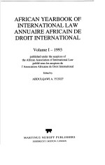 AFRICAN YEARBOOK OF INTERNATIONAL LAW ANNUAIRE AFRICAIN DE DROIT INTERNATIONAL VOLUME Ⅰ-1993