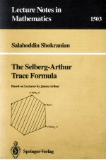 THE SELBERG - ARTHUR TRACE FORMULA