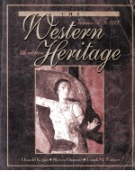 THE WESTERN HERITAGE  FIFTH EDITION  VOLUME A:TO 1527