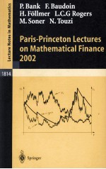 PARIS-PRINCETON LECTURES ON MATHEMATICAL FINANCE 2002