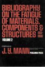 BIBLIOGRAPHY ON THE FATIGUE OF MATERIALS