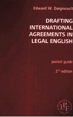 DRAFTING INTERNATIONAL AGREEMENTS IN LEGAL ENGLISH  2TH EDITION