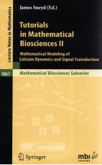 TUTORIALS IN MATHEMATICAL BIOSCIENCES II