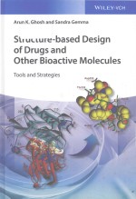 Structure-based design of drugs and other bioactive molecules : tools and strategies